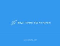 Biaya Transfer Bsi Ke Bank Mandiri